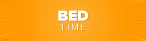 Bed Time